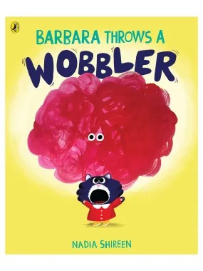 Barbara Throws a Wobbler