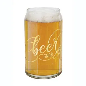 Beer Can Glass-Beer Snob