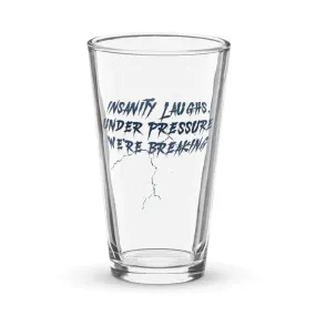 Insanity Laughs Shaker pint glass