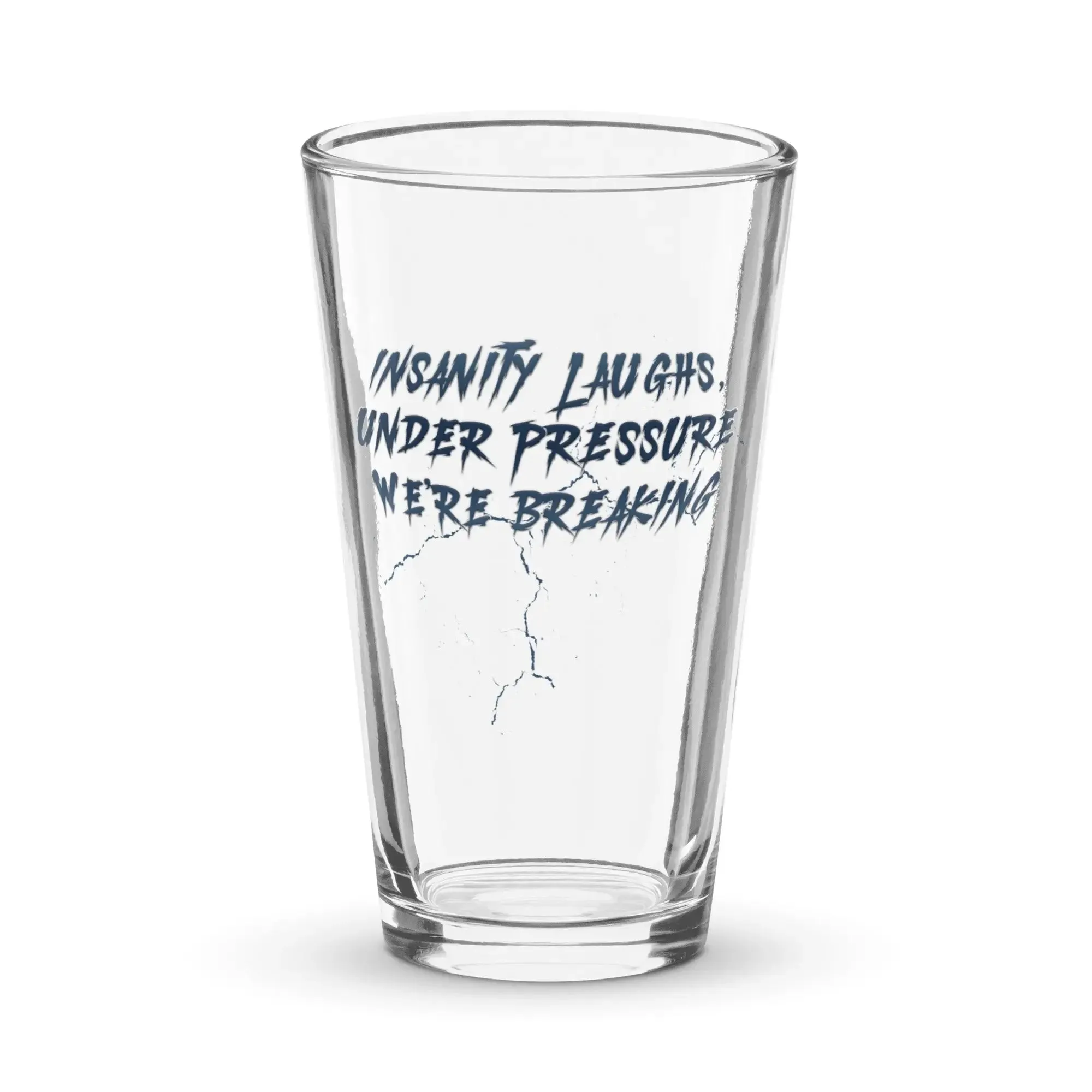 Insanity Laughs Shaker pint glass